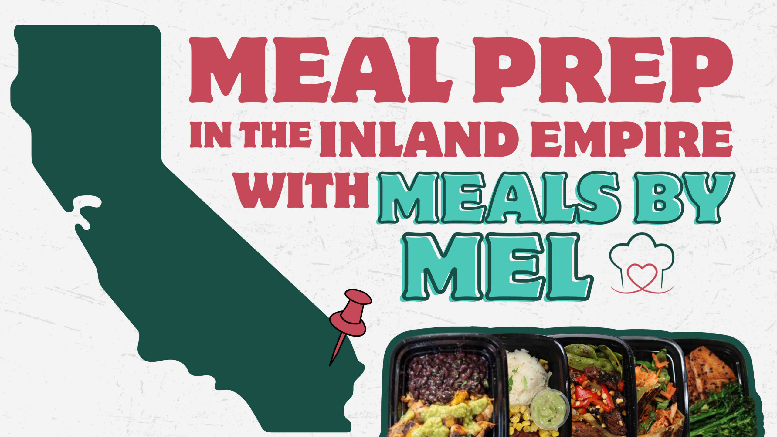 Navigating Meal Prep in the Inland Empire with MealsByMel (2024)