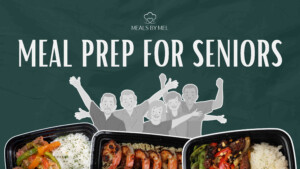 Meal Prep for Seniors