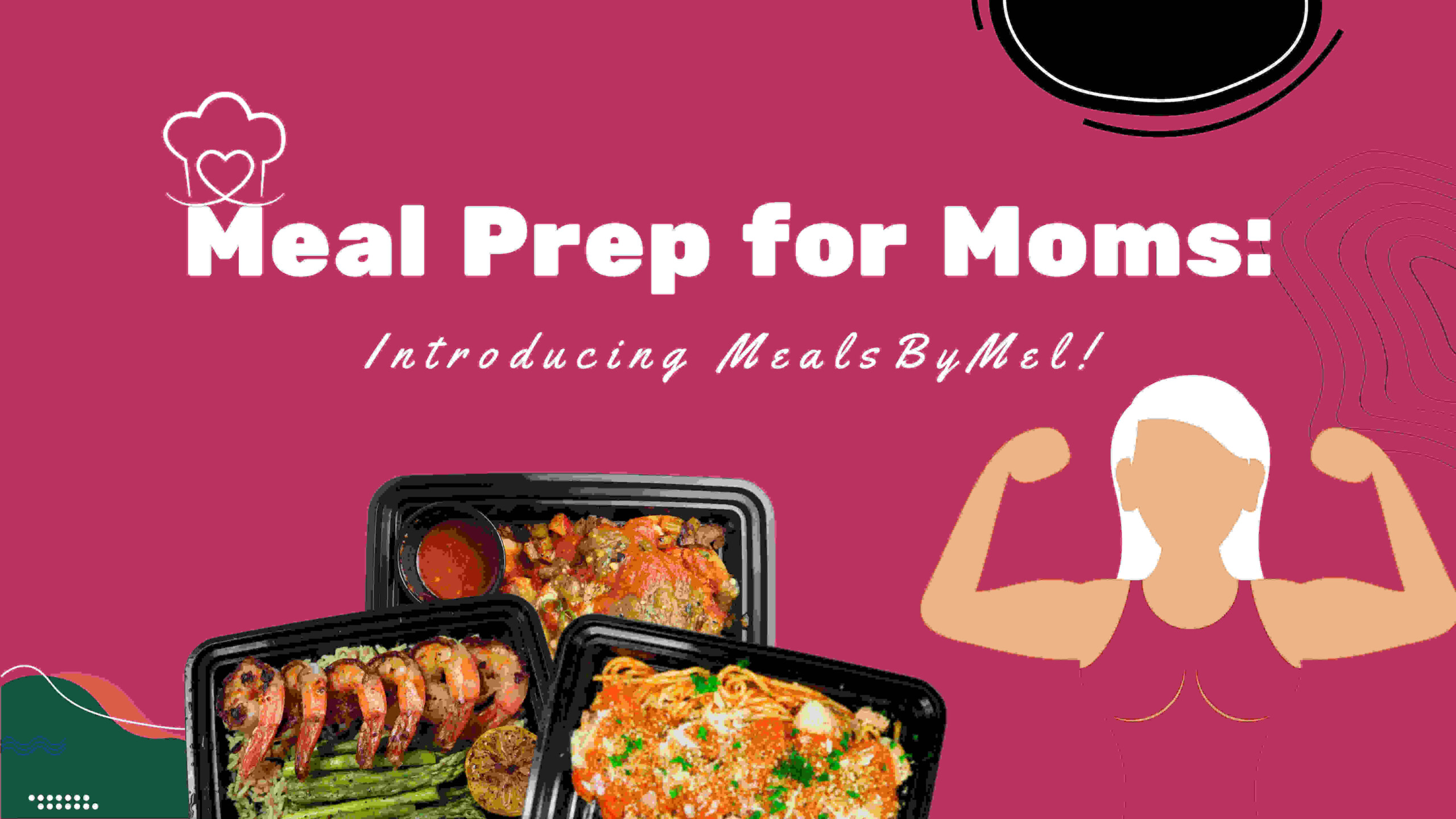 Meal Prep for Moms in 2024? Try MealsByMel!
