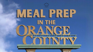 meal prep orange county